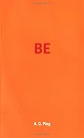 Be by A. C. Ping (2004-08-24) B01FIZPW4U Book Cover