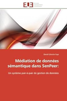 Paperback Médiation de Données Sémantique Dans Senpeer [French] Book