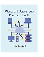 Microsoft Azure Lab Practical Book (Azure Books Series) 936972186X Book Cover