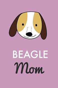 Paperback Beagle Mom (6x9 Journal): Purple, Lightly Lined, 120 Pages, Perfect for Notes, Journaling, Mother’s Day and Christmas Book