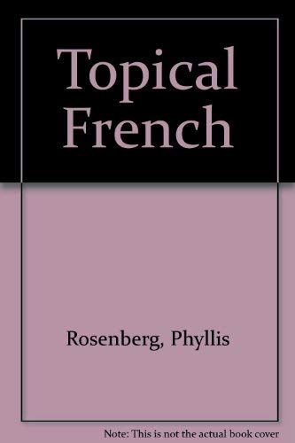 Topical French : Rosenberg, Phyllis: Amazon.es: Libros