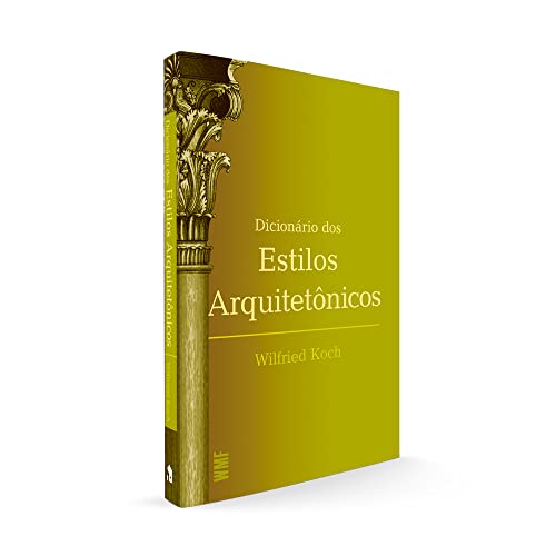Dicionário dos estilos arquitetônicos