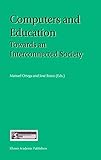 Computers and Education: Towards an Interconnected Society