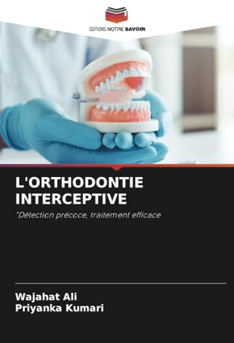 L'Orthodontie Interceptive [French] 6208808561 Book Cover