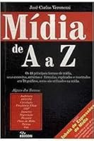 livro midia de a a z veronezzi jose ca Ed. 2002 852900230X Book Cover