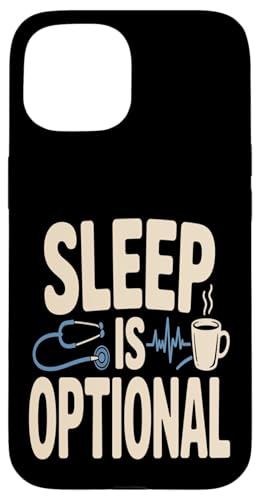 Sleep Is Optional Nurse Doctor ��΃R�[�q�[ �X�}�z�P�[�X iPhone 15 �p