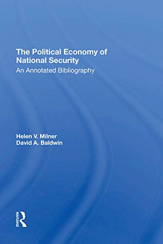 The Political Economy Of National Security: An Annotated Bibliography