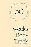 30 weeks body track: : Weekly weight loss tracker For Girls Women | body shape and body size - Health and Fitness Weight Loss with food and sport log