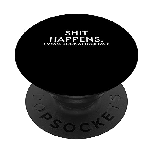 SHIT HAPPENS Dad Joke PopSockets Swappable PopGrip, Black
