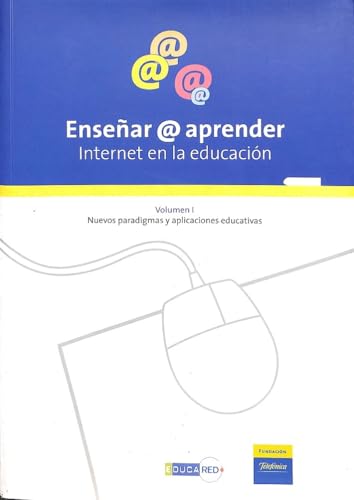 Enseñar @ aprender Internet en la educación
