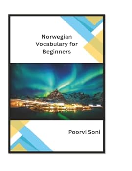 Norwegian Vocabulary For Beginners (European Languages Books Series)