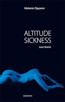 Paperback Altitude Sickness: Love Stories Book