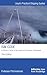 The ISM Code: A Practical Guide to the Legal and Insurance Implications: A Practical Guide to the Legal and Insurance Implications (Lloyd's Practical Shipping Guides)