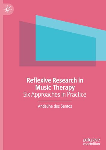 Reflexive Research in Music Therapy Guide pour superviser vos séances