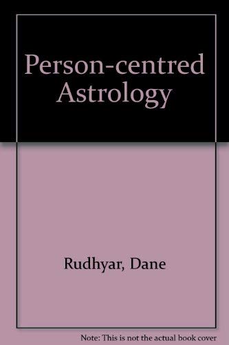 Person-Centered Astrology 0882311115 Book Cover