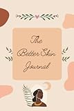 The Better Skin Journal