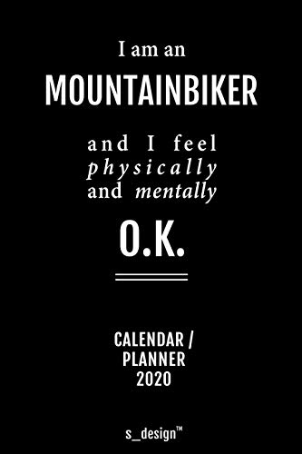 Calendar 2020 for Mountainbikers / Mountainbiker: Weekly Planner / Diary /...