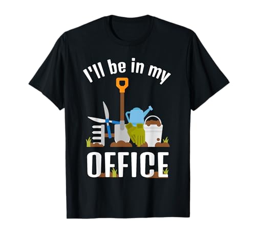 Garten-Büro Gartenarbeit Gärtner Pflanzwerkzeuge T-Shirt
