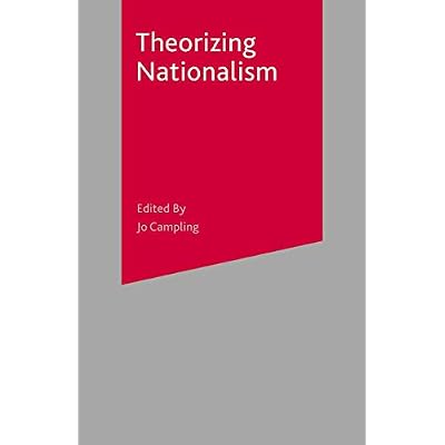 Theorizing Nationalism