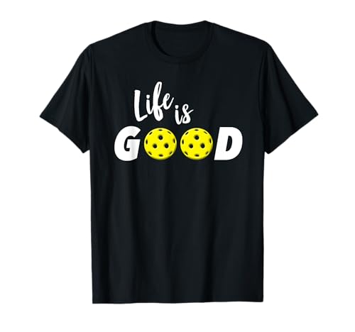 Pickleball Clothing Store Life Is Pickleball Funny T-Shirt