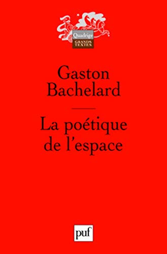 La poétique de l'espace [French] 213057596X Book Cover