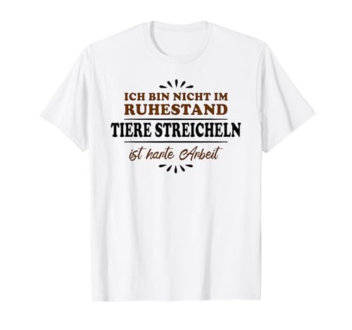 Ruhestand Rentner Pensioner Tier-Liebhaber T-Shirt
