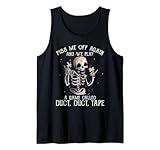 Funny Skeleton Piss Me Off Again Tee Shirt
