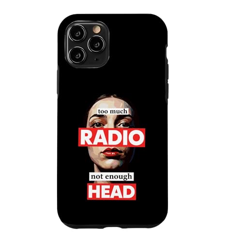Too Much Radio Not Enough Head Meme �X�}�z�P�[�X iPhone 11 Pro �p