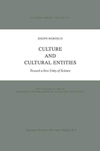 Culture and Cultural Entities: Toward a New Unity of Science (Synthese Library Book 170) (English Edition)