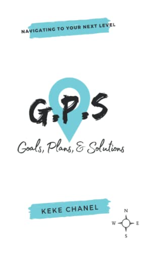G.P.S: Navigating To Your Next Level