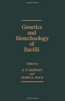 Hardcover Genetics and Biotechnology of Bacilli Book