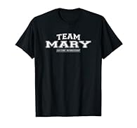 This product is perfect gift for any family reunion of the Mary family, anniversaries sporting events - Friend or Family Fan Club Support. Funny quote product with your first name, surname, last name or family name. Unique Personalized family print i...