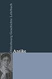 oldenbourg geschichte lehrbuch frühe neuzeit  Oldenbourg Geschichte Lehrbuch: Antike