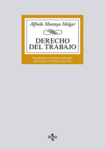 Derecho del Trabajo (Derecho - Biblioteca Universitaria De Editorial Tecnos)