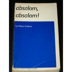 Absalom, Absalom! 0394309782 Book Cover