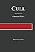 Cull: Choosing Well (Volume 1)