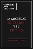 sociedad matriz saam  La Sociedad Industrial y su Futuro: Edición Revisada
