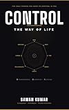 Control: The Way of Life