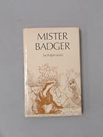 Mister Badger: A study of badgers 0705000427 Book Cover
