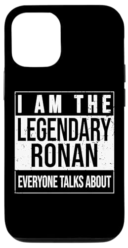 Carcasa para iPhone 12/12 Pro Soy la camisa legendaria, idea de regalo para Ronan