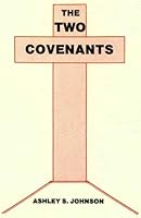 The Two Covenants - Hardback 0899160972 Book Cover