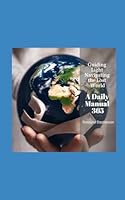 Guiding Light: Navigating the Lost World - A Daily Manual B0CS8XDYH8 Book Cover