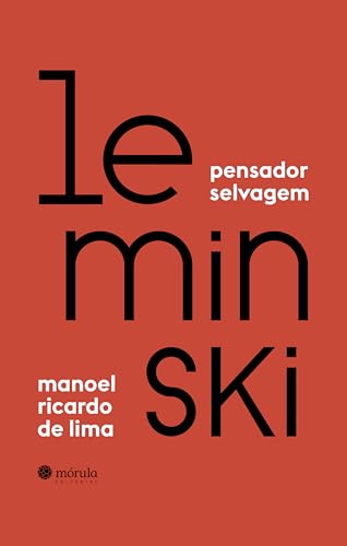 Leminski, pensador selvagem: invenções de caderno, apostos