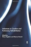 Advances in Cardiac and Pulmonary Rehabilitation
