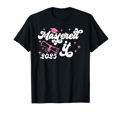Masterabschluss MASTERED IT 2025 Lustiges Frauen T-Shirt