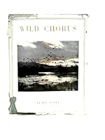 Wild Chorus. B0016OBUS0 Book Cover