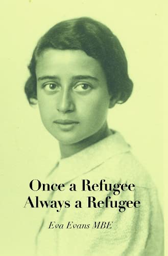 Once a Refugee – Always a Refugee