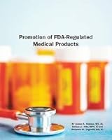 Promotion of FDA-Regulated Medical Products 1947493256 Book Cover