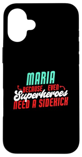 Maria Because Superheroes Need A Sidekickȃ}A X}zP[X iPhone 16 Plus p