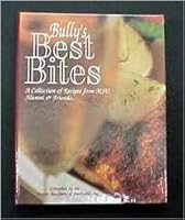 Bullys Best Bites 0965302318 Book Cover